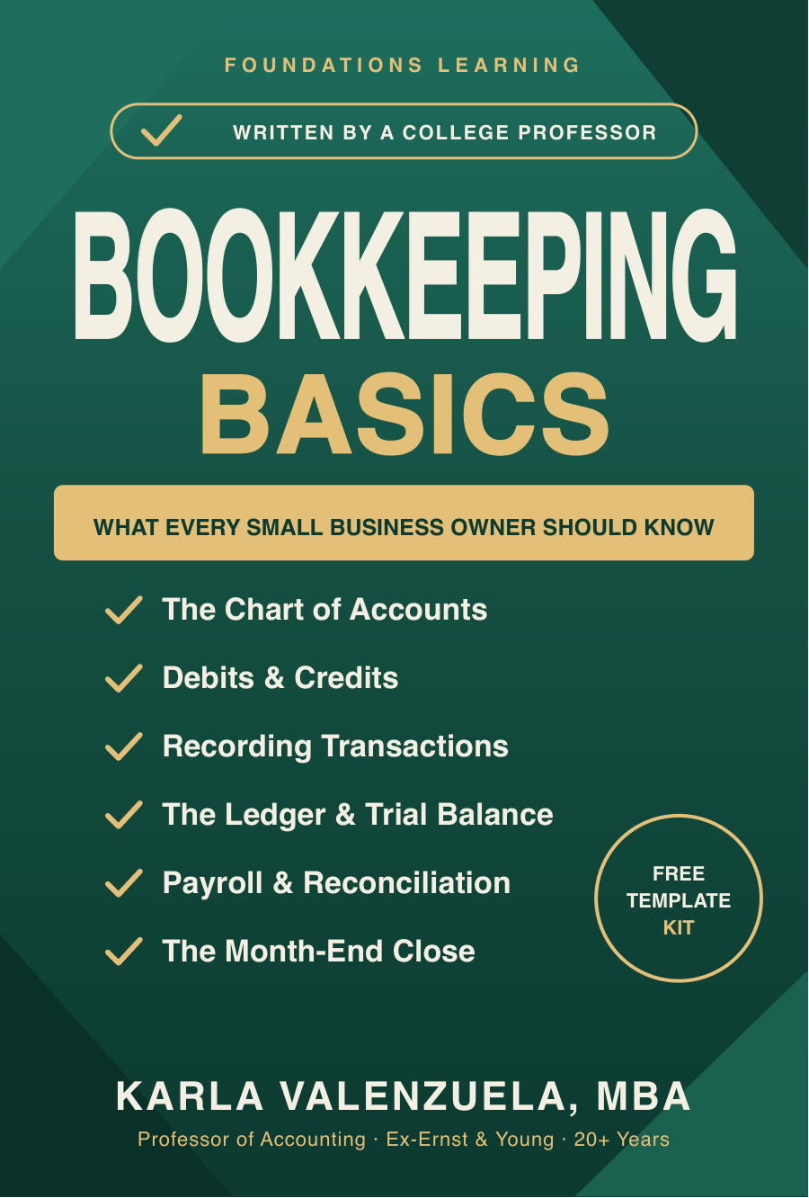 Bookkeeping Basics: What Every Small Business Owner Should Know — by Karla Valenzuela, MBA