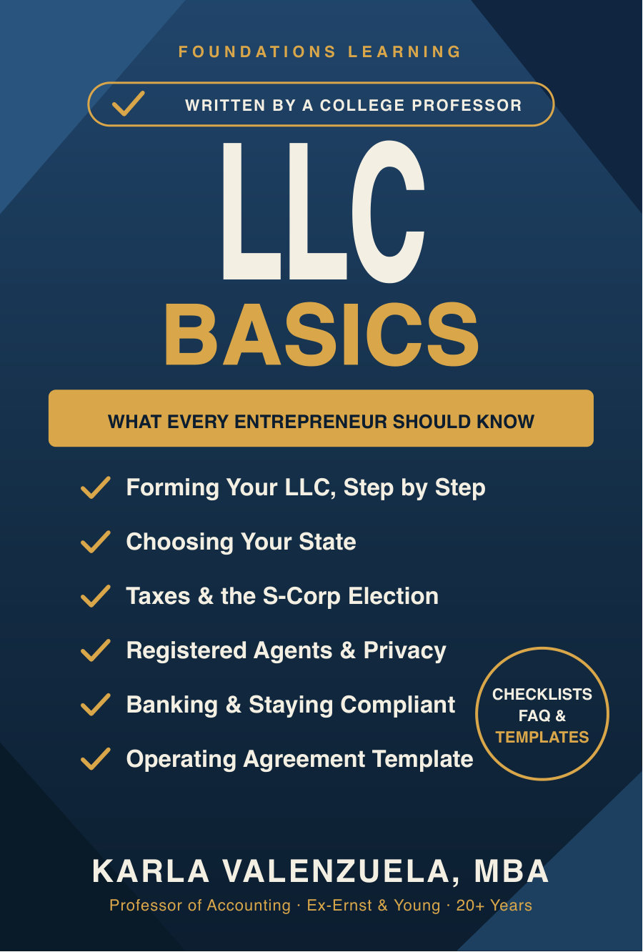 LLC Basics: What Every Entrepreneur Should Know — by Karla Valenzuela, MBA